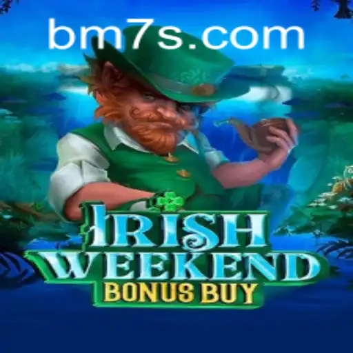 Explorando o Encantador Mundo de IrishWeekendBonusBuy da BM7.Games